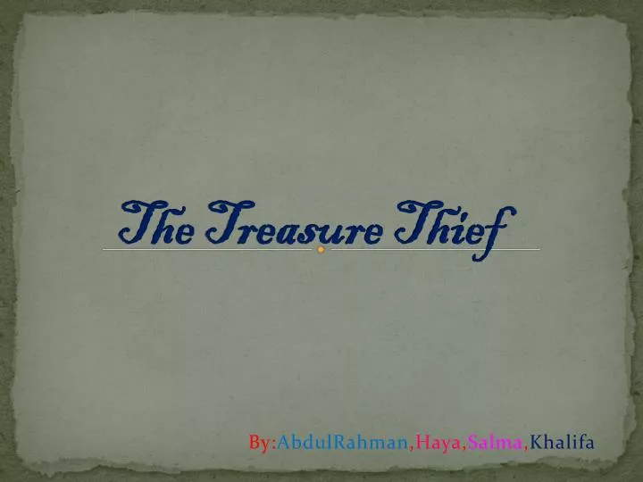 the treasure thief