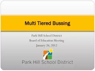 Multi Tiered Bussing