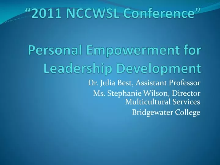 2011 nccwsl conference personal empowerment for leadership development