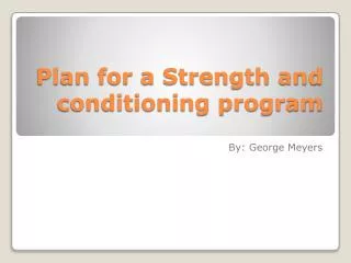 Plan for a Strength and conditioning program