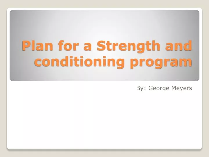 plan for a strength and conditioning program
