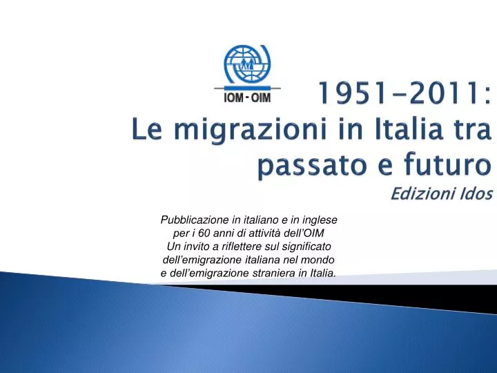 1951 2011 le migrazioni in italia tra passato e futuro edizioni idos