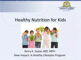 Healthy Nutrition for Kids