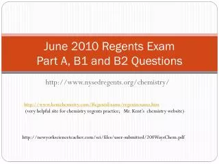 June 2010 Regents Exam Part A, B1 and B2 Questions