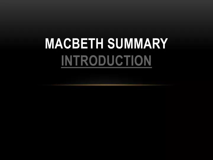 macbeth summary introduction