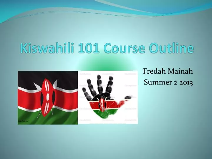 kiswahili 101 course outline