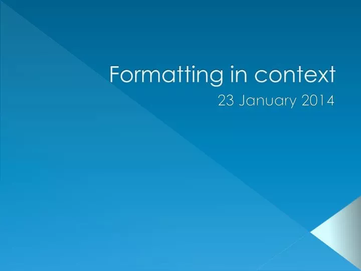 formatting in context