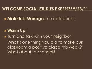 Welcome Social Studies Experts! 9/28/11