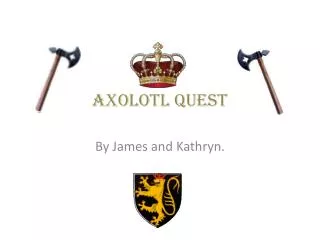 Axolotl Quest