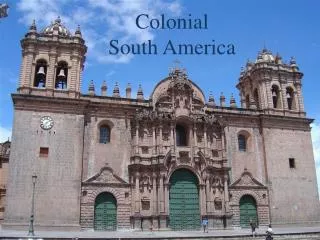 Colonial South America