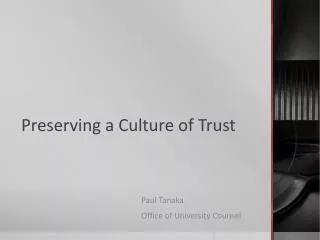 Preserving a Culture of Trust