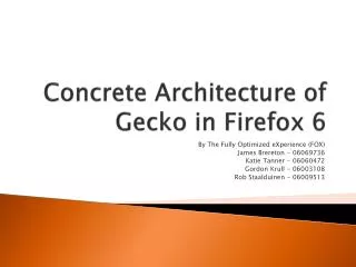 Concrete Architecture of Gecko in Firefox 6