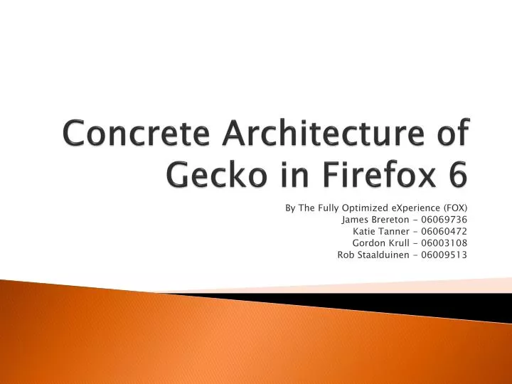 concrete architecture of gecko in firefox 6