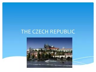 THE CZECH REPUBLIC