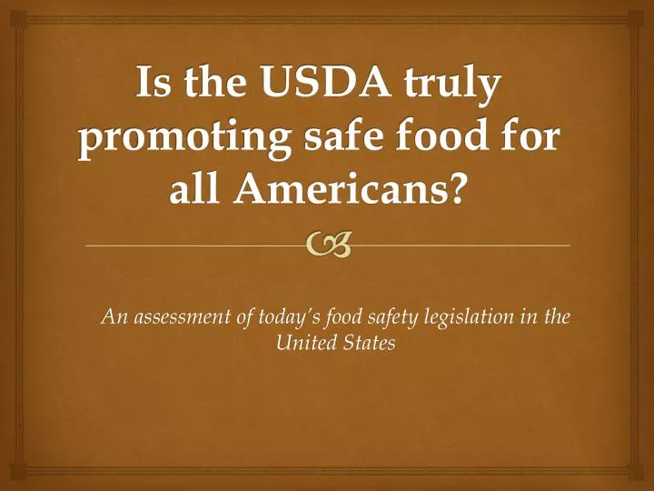 is the usda truly promoting safe food for all americans