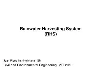 Rainwater Harvesting System (RHS)