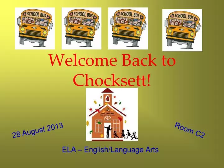 welcome back to chocksett