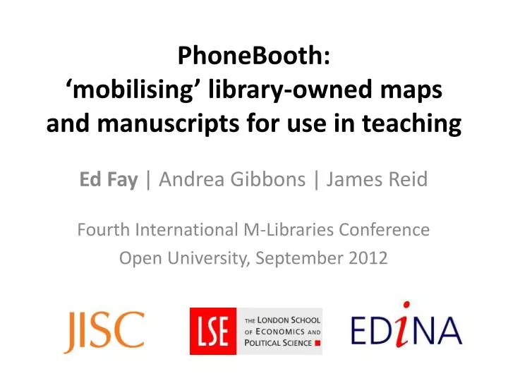 phonebooth mobilising library owned maps and manuscripts for use in teaching