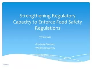 Strengthening Regulatory Capacity to Enforce Food Safety Regulations
