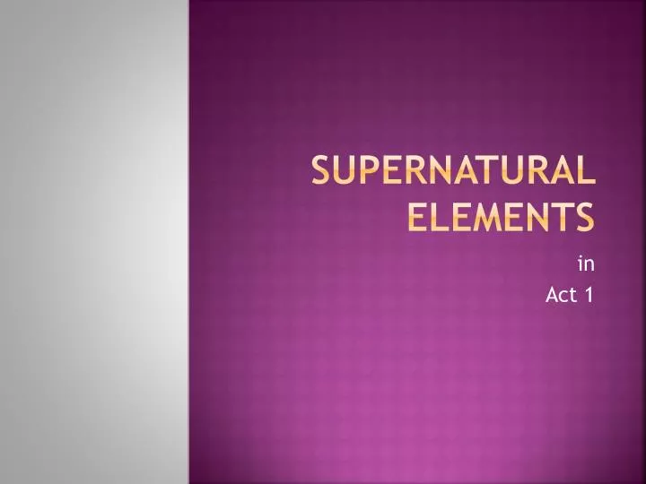 supernatural elements