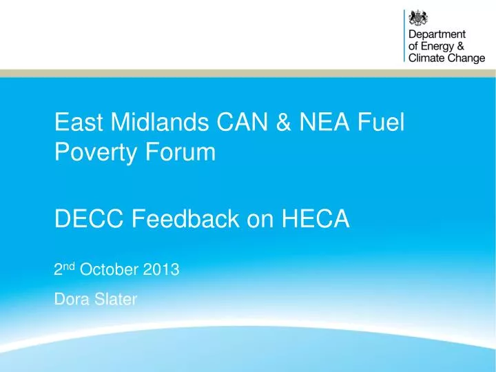 east midlands can nea fuel poverty forum decc feedback on heca