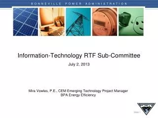 Information-Technology RTF Sub-Committee July 2 , 2013