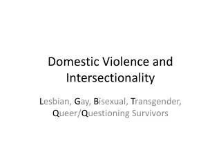 Domestic Violence and Intersectionality