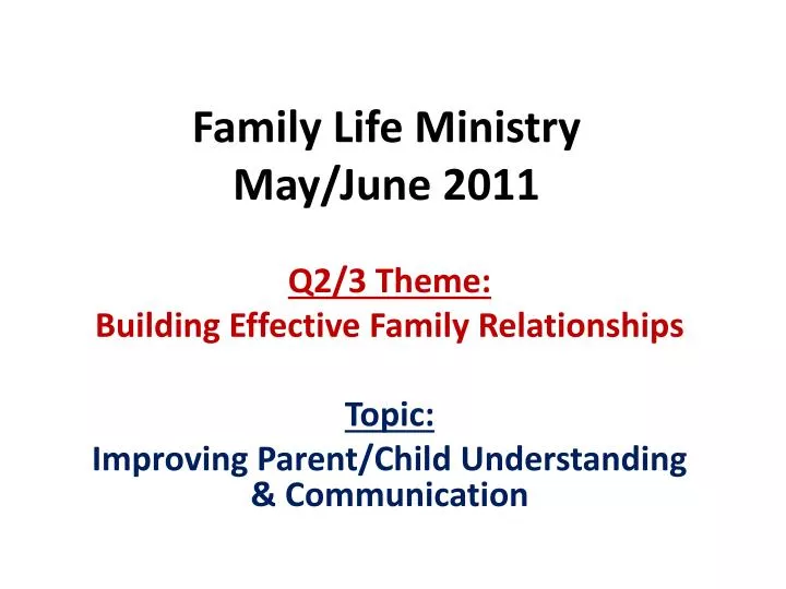 family life ministry may june 2011