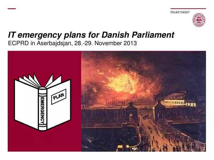 it emergency plans for danish parliament