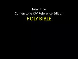 Introduce Cornerstone KJV Reference Edition HOLY BIBLE
