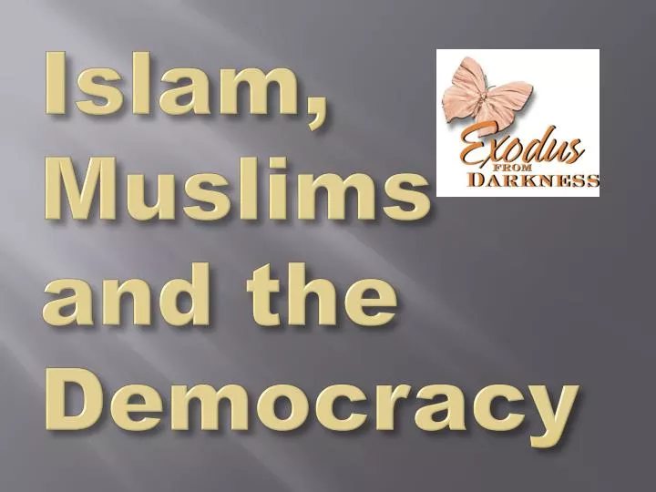 islam muslims and the democracy