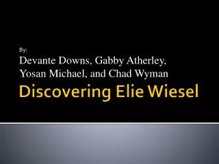 Discovering Elie Wiesel