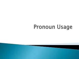 Pronoun Usage