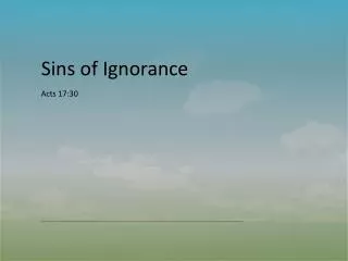 Sins of Ignorance