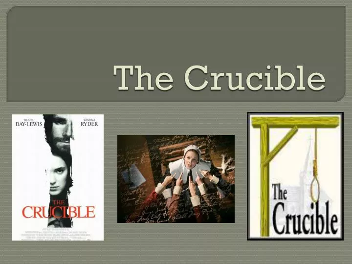 the crucible