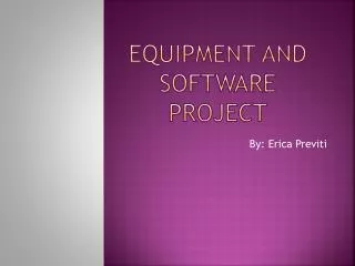 Equipment and Software project