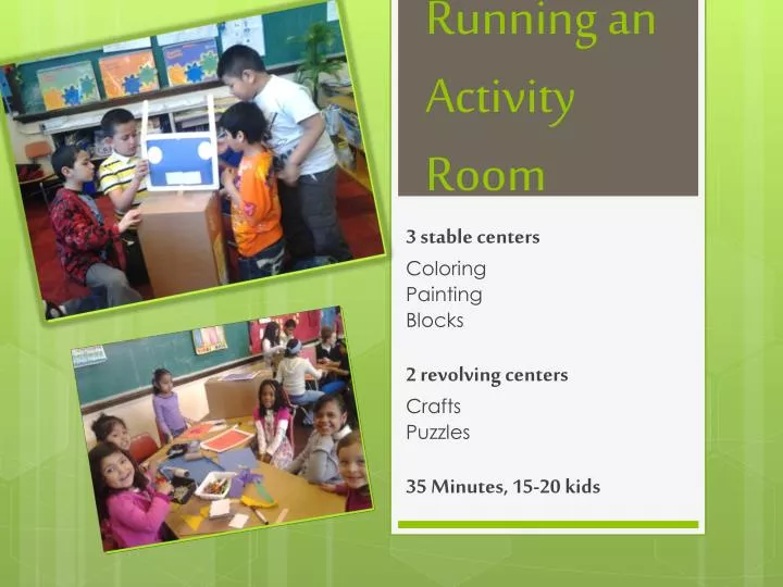 running an activity room
