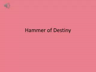 Hammer of Destiny