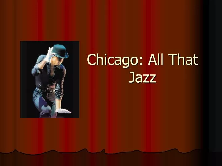 chicago all that jazz
