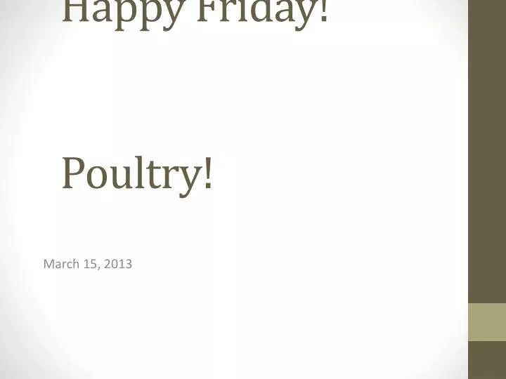 happy friday poultry