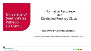 Information Assurance in a Distributed Forensic Cluster