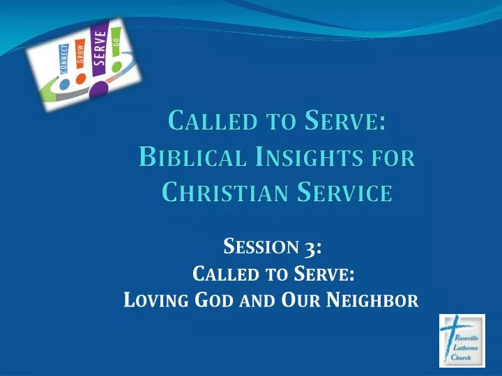 called to serve biblical insights for christian service
