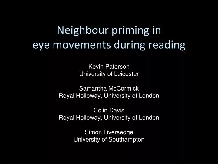 neighbour priming in eye movements during reading