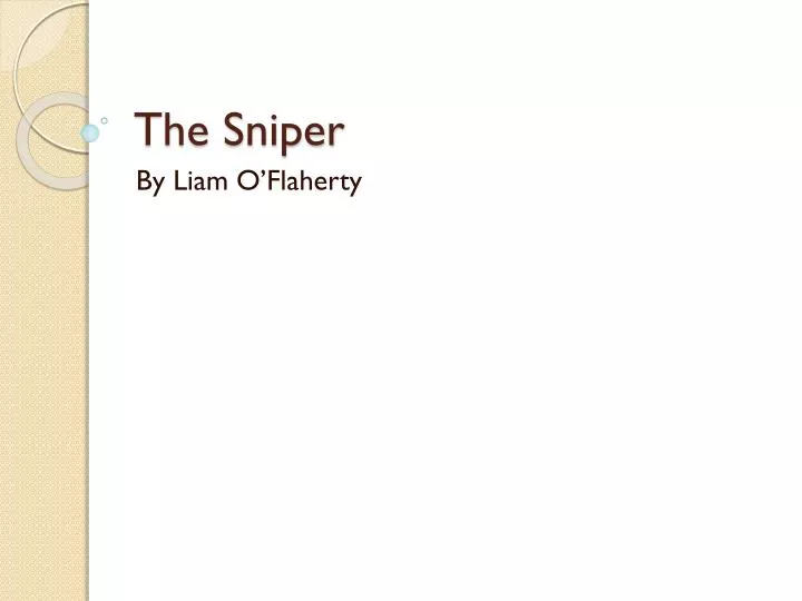 the sniper