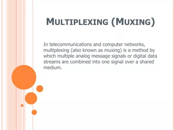 multiplexing muxing