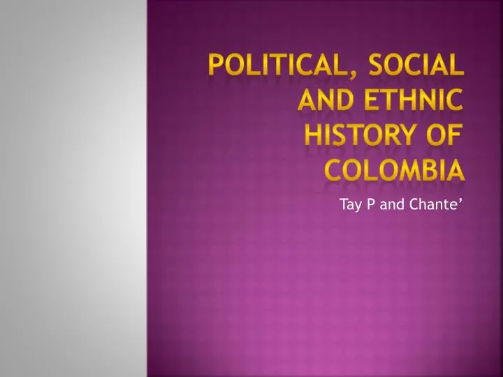 political social and ethnic history of colombia