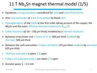 11 T Nb 3 Sn magnet thermal model ( 1/5)