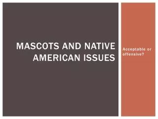 Mascots and Native American Issues