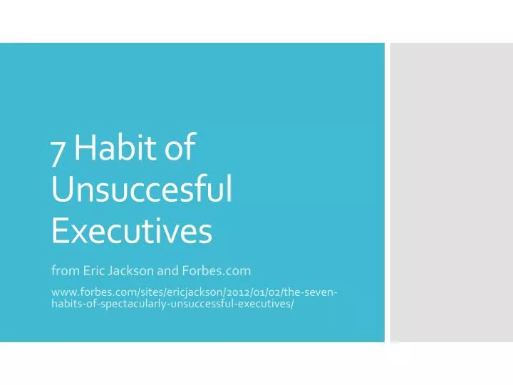 7 habit of unsuccesful executives