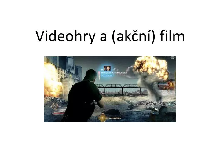 videohry a ak n film